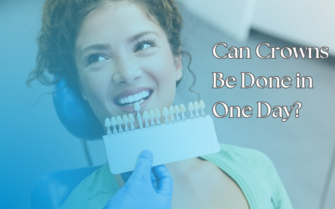 Can Crowns Be Done in One Day?